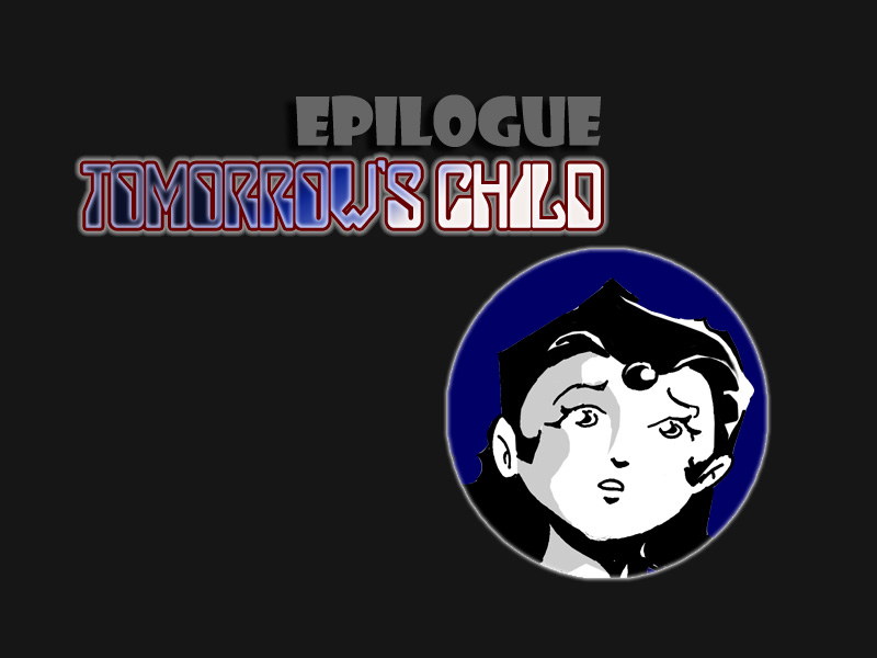 Epilogue: Tomorrow's Child chapter cover
